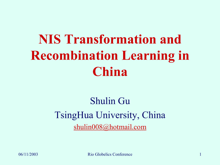 nis transformation and recombination learning in china