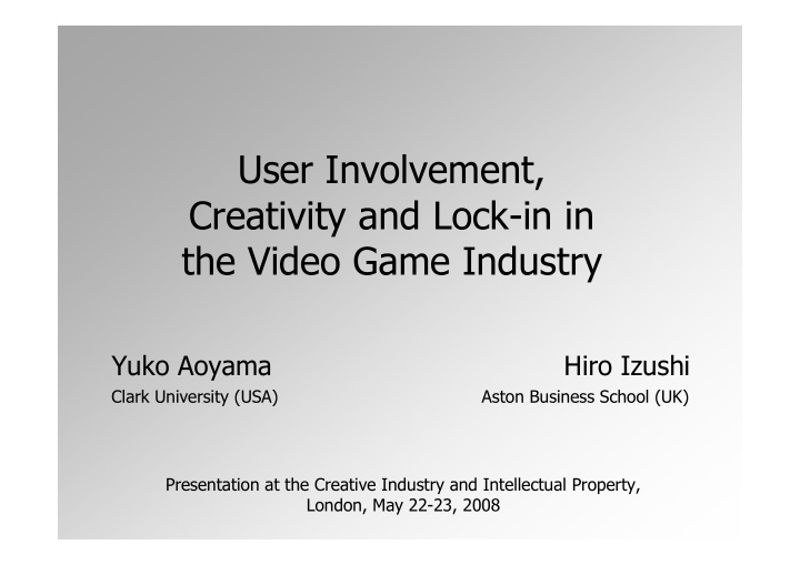 user involvement creativity and lock in in the video game