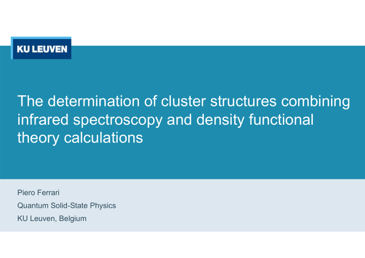 the determination of cluster structures combining