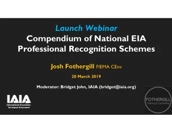 Launch Webinar  Compendium of National EIA  Professional Recognition Schemes Josh Fothergill FIEMA