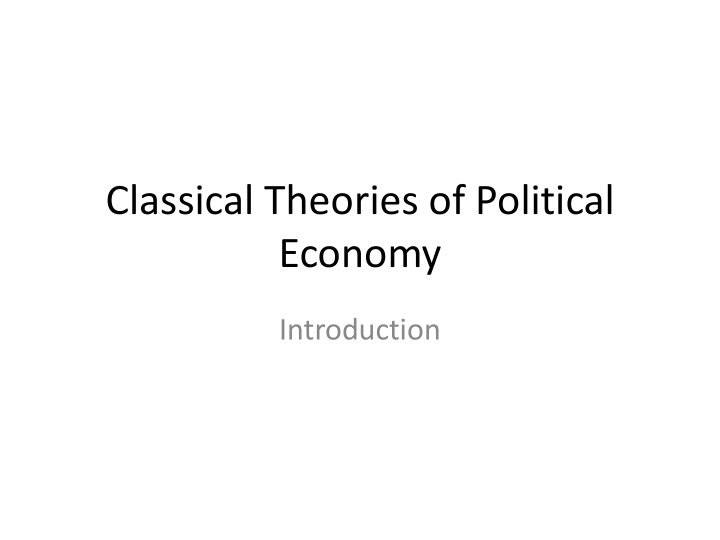 classical theories of political economy