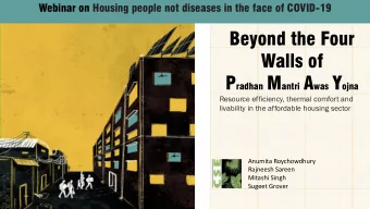 Beyond the Four  Walls of P radhan M antri A was Y ojna  Resource efficiency, thermal comfort and