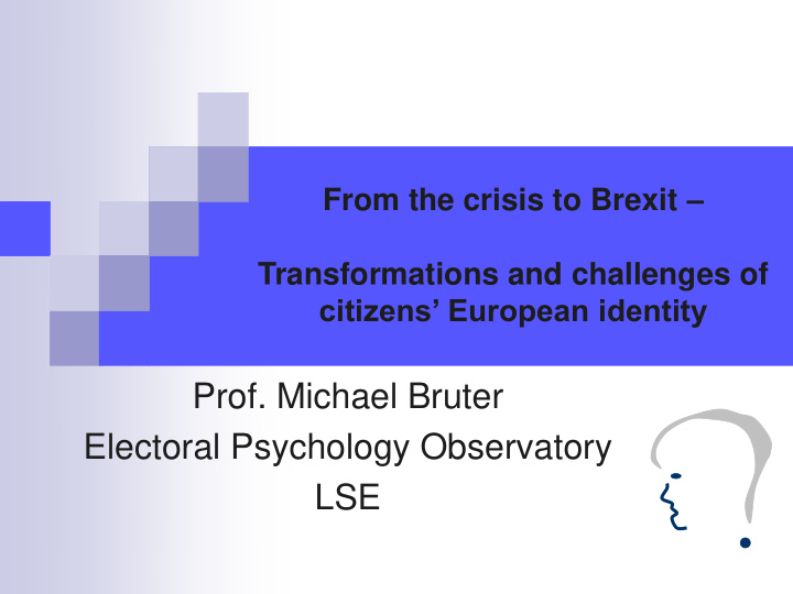 prof michael bruter electoral psychology observatory lse