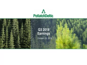 Q3 2018  Earnings  October 29, 2018  Forward-Looking Statements  &amp; Non-GAAP Measures