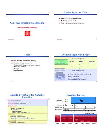 Review from Last Time   Motivations to do simulations   Modeling characteristics  CSCI