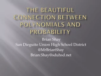 San Dieguito Union High School District  @MrBrianShay  Brian.Shay@sduhsd.net  Math Teacher and