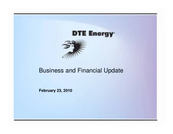 Business and Financial Update  February 23, 2010  Safe Harbor Statement  The information contained