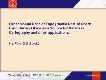Fundamental Base of Topographic Data of Czech  Land Survey Office as a Source for Database