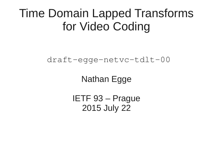 time domain lapped transforms for video coding