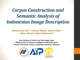 Semantic Analysis of  Indonesian Image Description Khumaisa Nuraini 1,3 , Johanes Effendi 1 ,