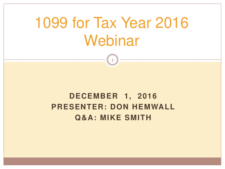 1099 for tax year 2016 webinar