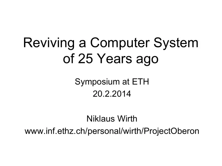 reviving a computer system of 25 years ago