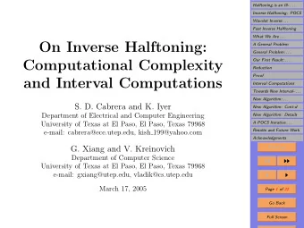 On Inverse Halftoning:  A General Problem  General Problem: . . .  Our First Result: . . .
