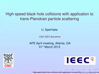 High-speed black hole collisions with application to  trans-Planckian particle scattering  U.