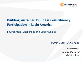 Building Sustained Business Constituency  Participation in Latin America  Environment, Challenges