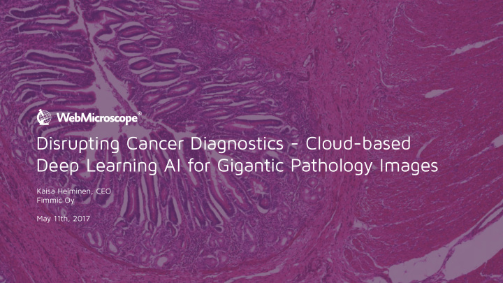 disrupting cancer diagnostics cloud based deep learning