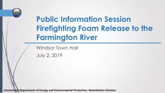 Farmington River  Windsor Town Hall  July 2, 2019  Connecticut Department of Energy and