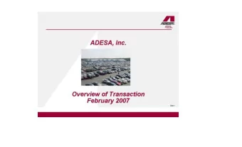 ADESA, Inc. Overview of Transaction February 2007  Disclaimer This presentation includes