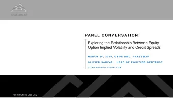 PANEL CONVERSATION:  Exploring the Relationship Between Equity  Option Implied Volatility and