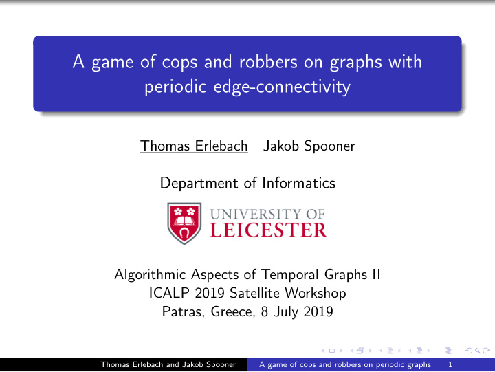 a game of cops and robbers on graphs with periodic edge
