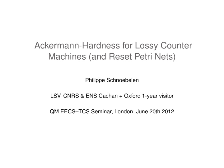 ackermann hardness for lossy counter machines and reset