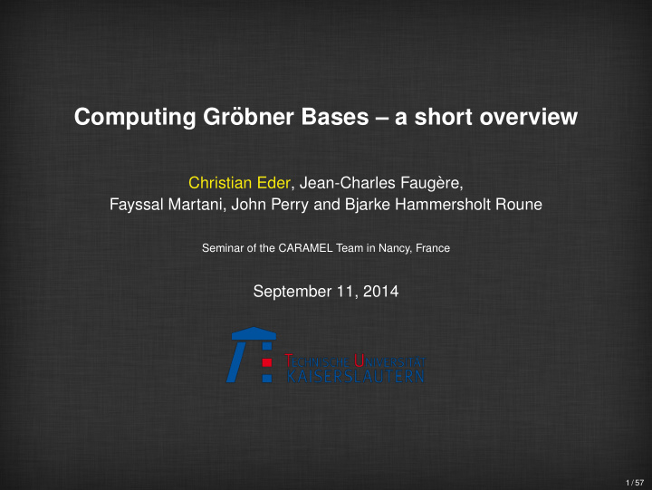 computing gr obner bases a short overview