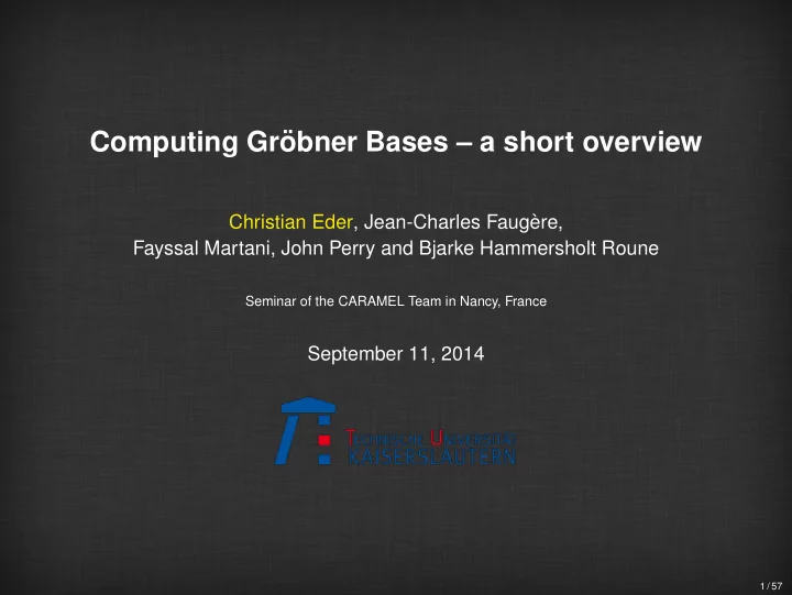 computing gr obner bases a short overview