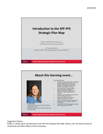Introduction to the SPFPFS  Strategic Plan Map  Ohios SPFPFS Initiative:  OnDemand