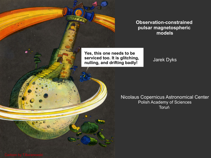 observation constrained pulsar magnetospheric models