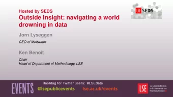 Outside Insight: navigating a world  drowning in data  Jorn Lyseggen  CEO of Meltwater  Ken Benoit