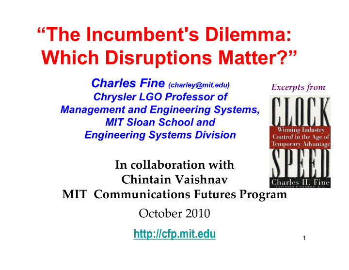 the incumbent s dilemma which disruptions matter