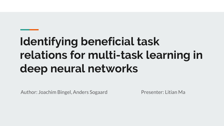 identifying beneficial task relations for multi task