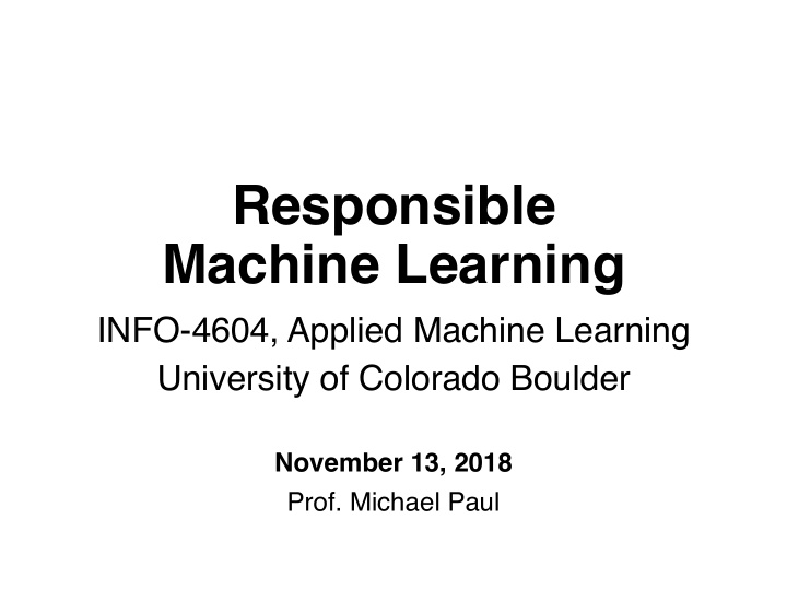 responsible machine learning