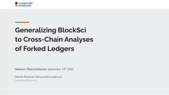 Generalizing BlockSci  to Cross-Chain Analyses  of Forked Ledgers Masters Thesis Defensio ,