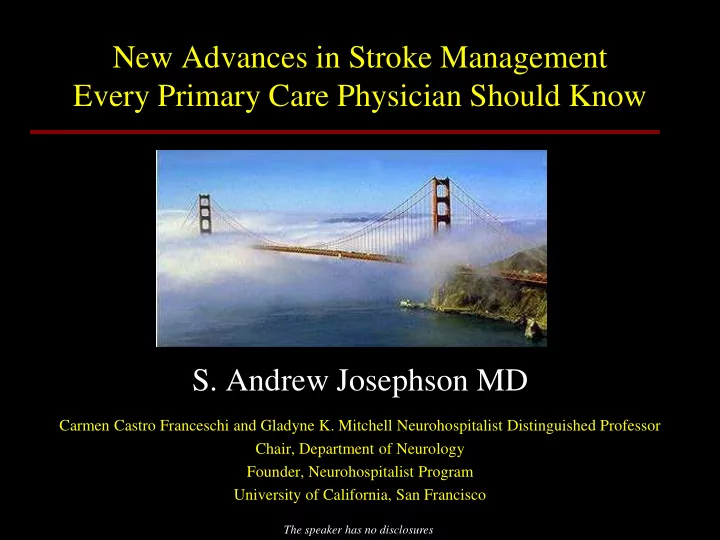 new advances in stroke management every primary care