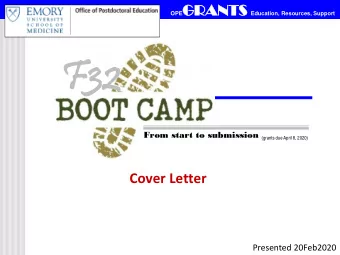 F32  32 From start to submission (grants due April 8, 2020)  Cover Letter  Presented 20Feb2020  F32