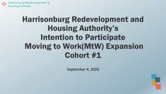 Housing Authoritys  Intention to Participate  Moving to Work(MtW) Expansion  Cohort #1