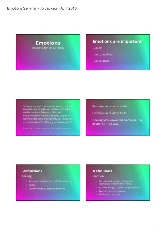 Emotions  ...in life  Biblical wisdom for our feelings  ...in counselling  ...in Scripture
