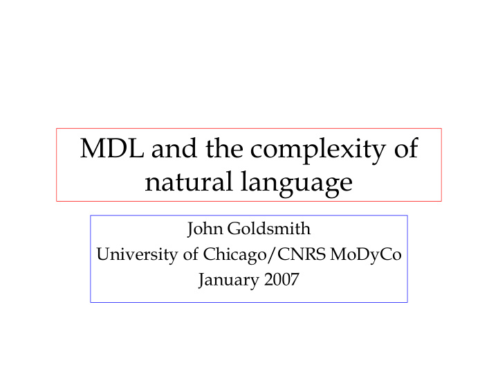 mdl and the complexity of natural language