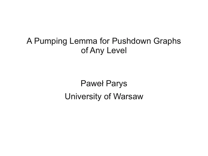 a pumping lemma for pushdown graphs of any level pawe