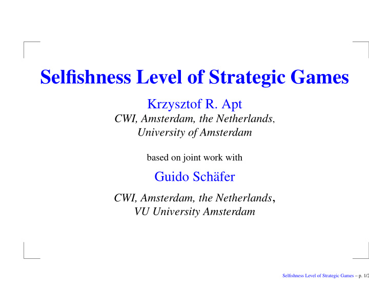 selfishness level of strategic games