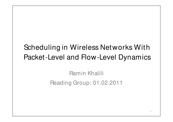 scheduling in wireless networks with packet level and