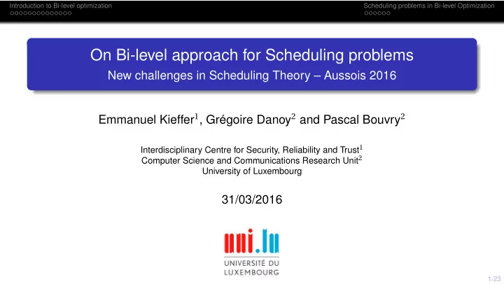 on bi level approach for scheduling problems