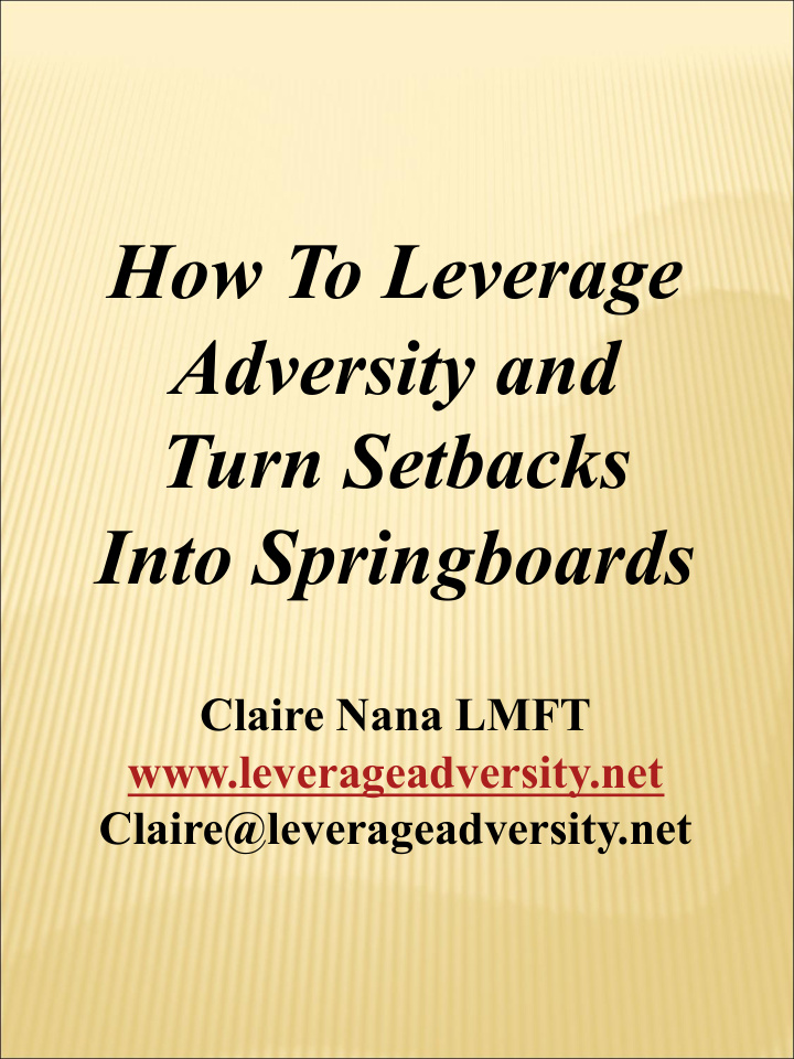 how to leverage adversity and turn setbacks into