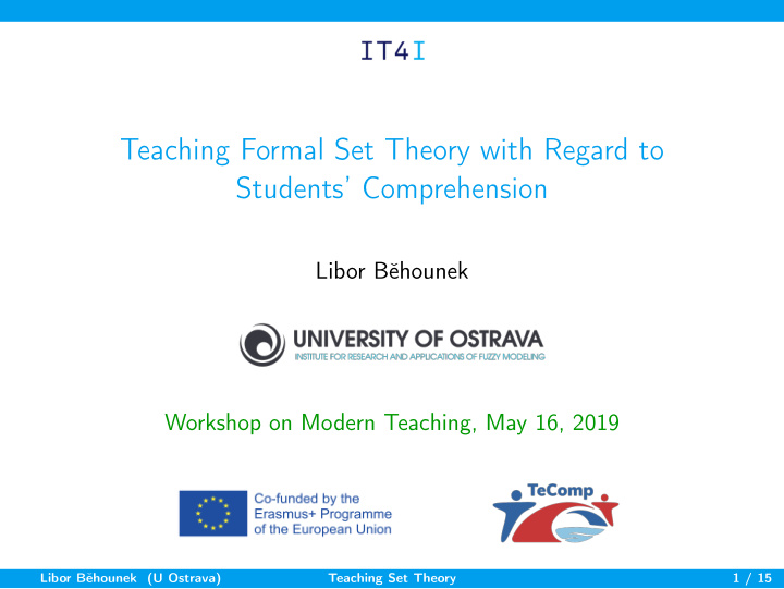teaching formal set theory with regard to students
