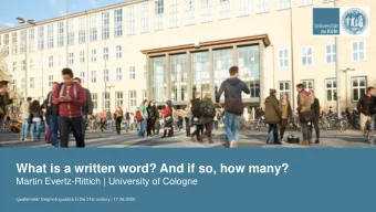 What is a written word? And if so, how many?  Martin Evertz-Rittich | University of Cologne /