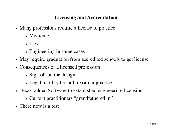 licensing and accreditation many professions require a