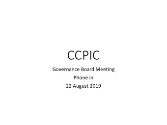 CCPIC  Governance Board Meeting  Phone in  22 August 2019  Agenda  Training Update (Laura