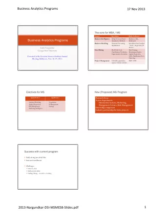 Business Analytics Programs 17 Nov 2013  The  The core f  core for  r MBA  MBA /  / MS  MS  Course