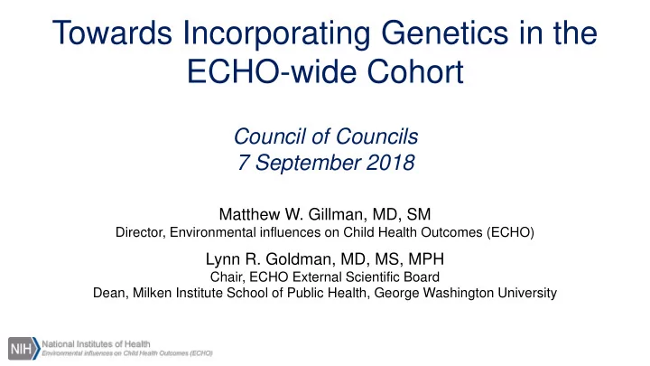 towards incorporating genetics in the echo wide cohort